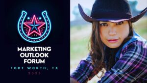 Marketing Outlook Forum 2025 - Fort Worth